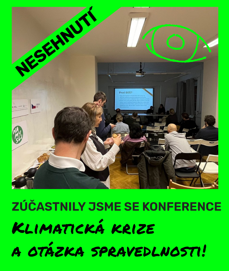 Zúčastnily jsme se konference Klimatická krize a otázka spravedlnosti!