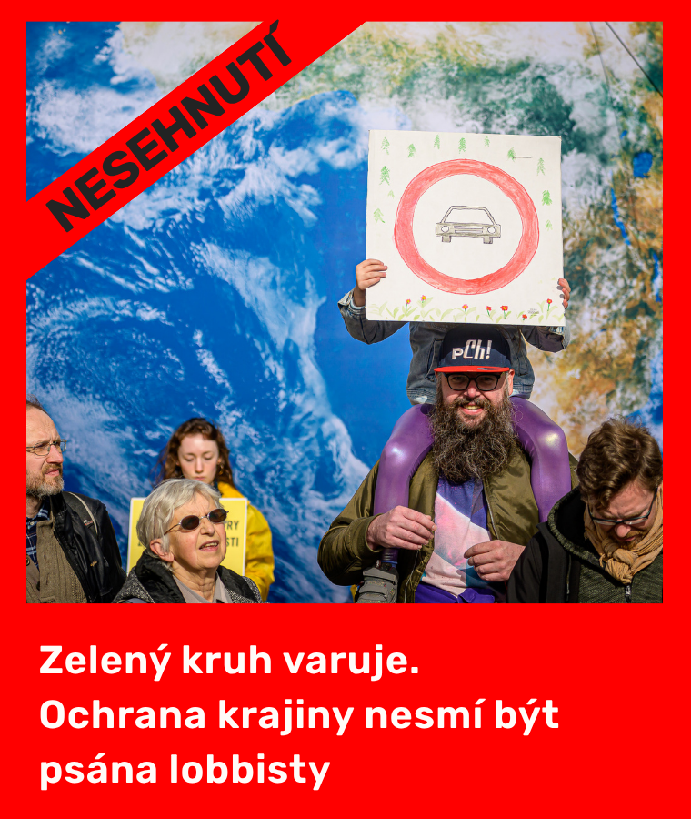 Zelený kruh varuje. Ochrana krajiny nesmí být psána lobbisty